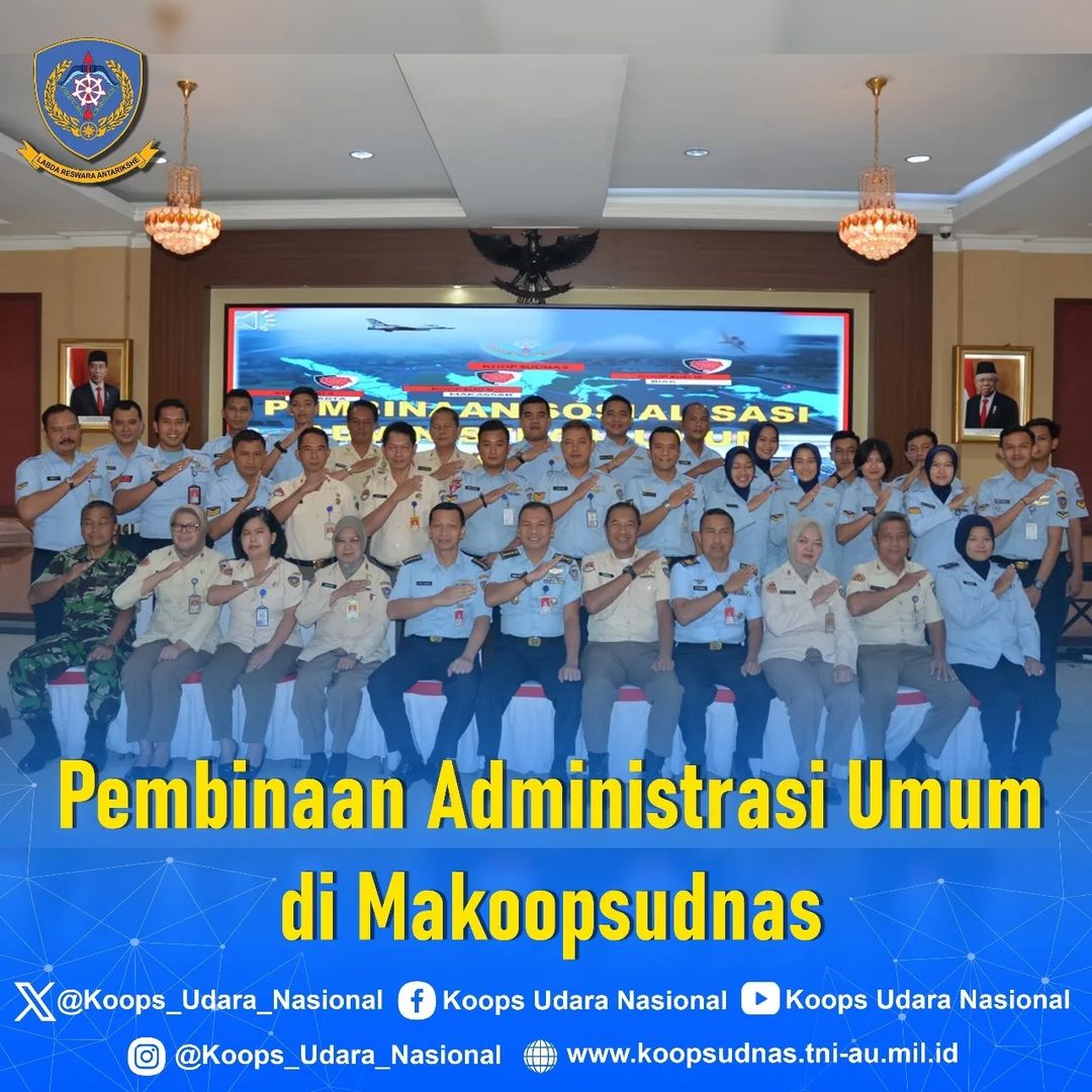 PEMBINAAN ADMINISTRAI UMUM DI MAKOOPSUDNAS