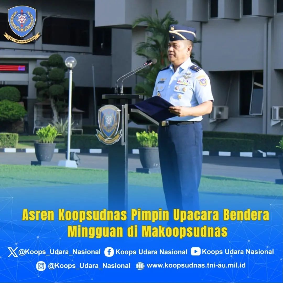 UPACARA BENDERA MINGGUAN DI MAKOOPSUDNAS
