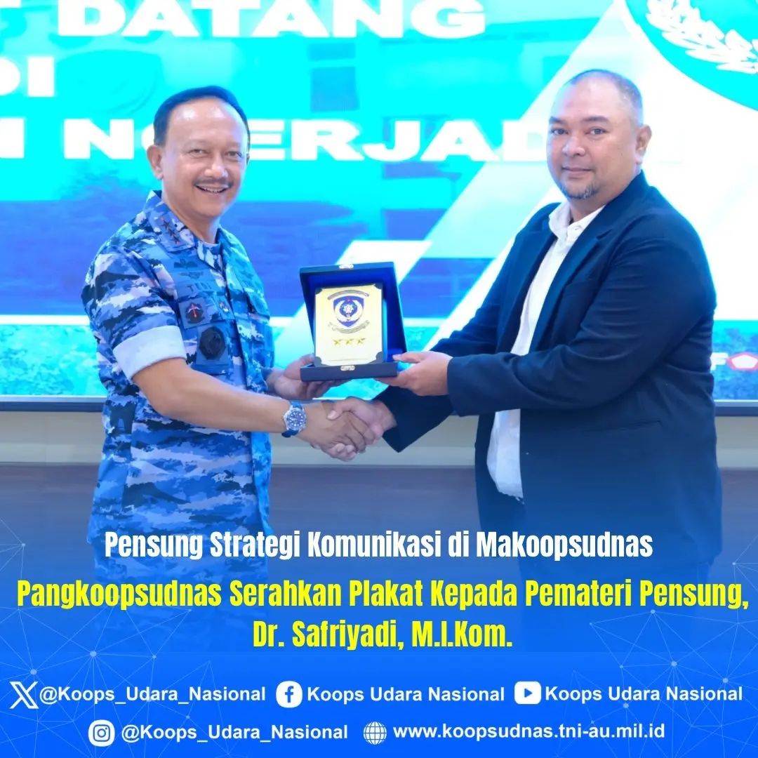 PENSUNG STRATEGI KOMUNIKASI MEDIA DI MAKOOPSUDNAS
