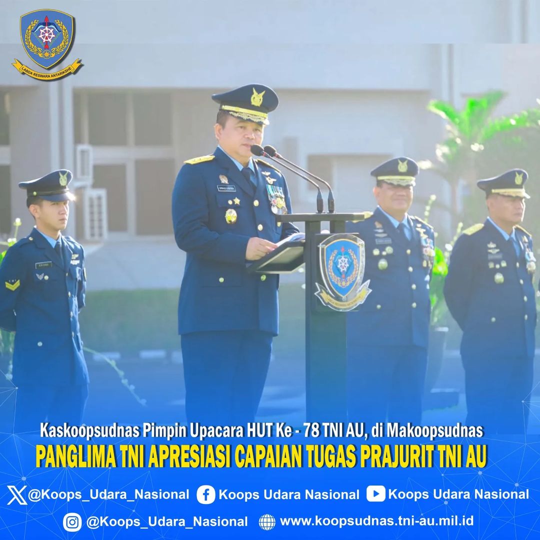 UPACARA HUT 78 TNI AU Di MAKOOPSUDNAS