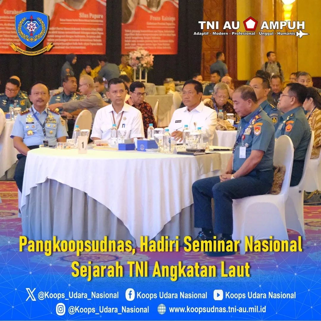PANGKOOPSUDNAS HADIRI SEMINAR NASIONAL TNI AL.