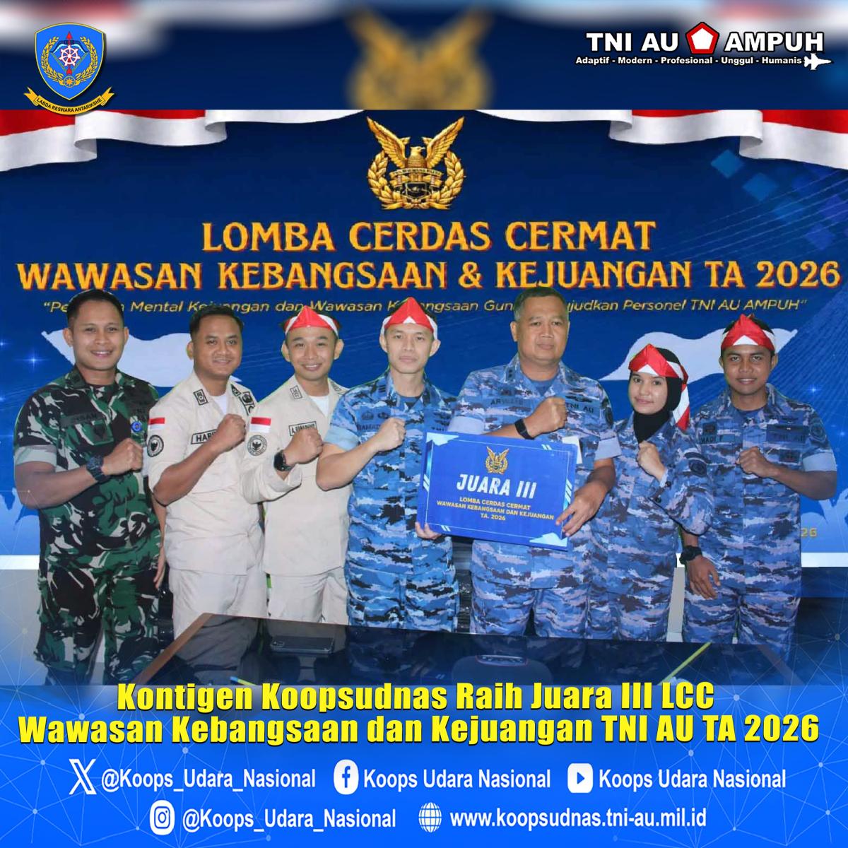 Kontingen Koopsudnas Raih Juara III LCC Wawasan Kebangsaan dan Kejuangan TNI AU TA 2026