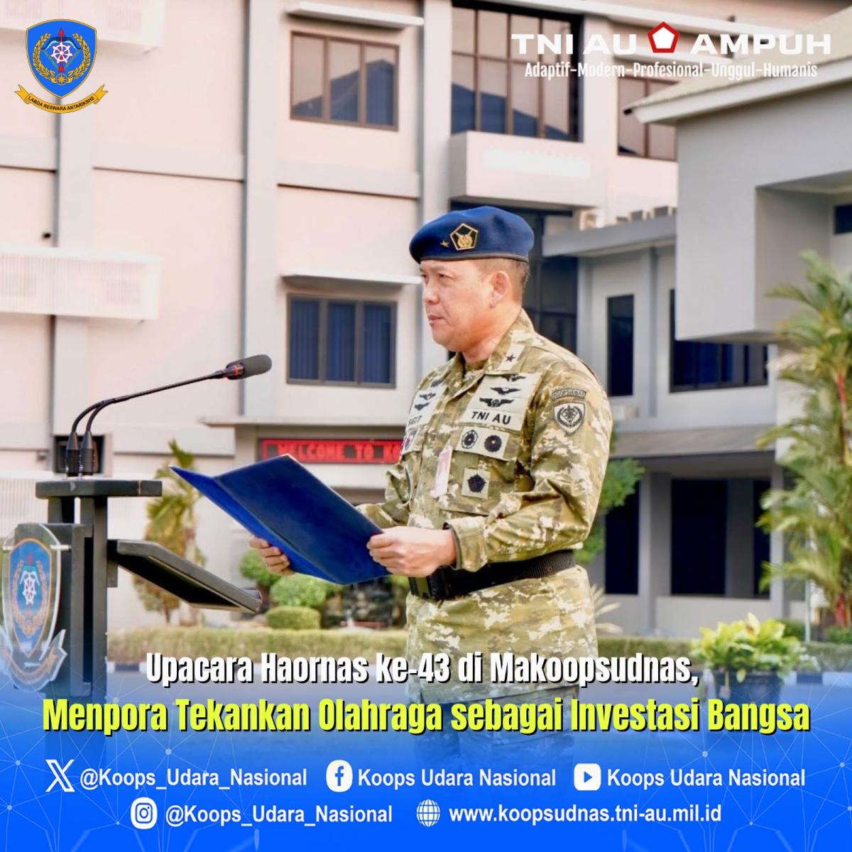 Upacara Haornas ke-43 di Makoopsudnas, Menpora Tekankan Olahraga sebagai Investasi Bangsa