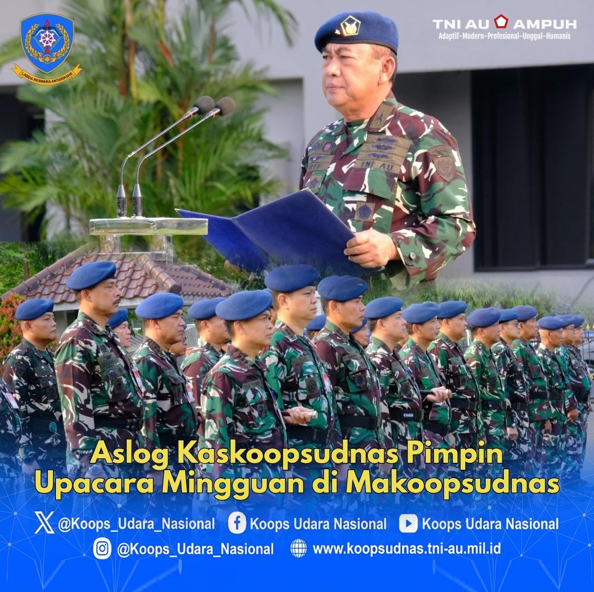 Aslog Kaskoopsudnas Pimpin Upacara Bendera Mingguan di Makoopsudnas