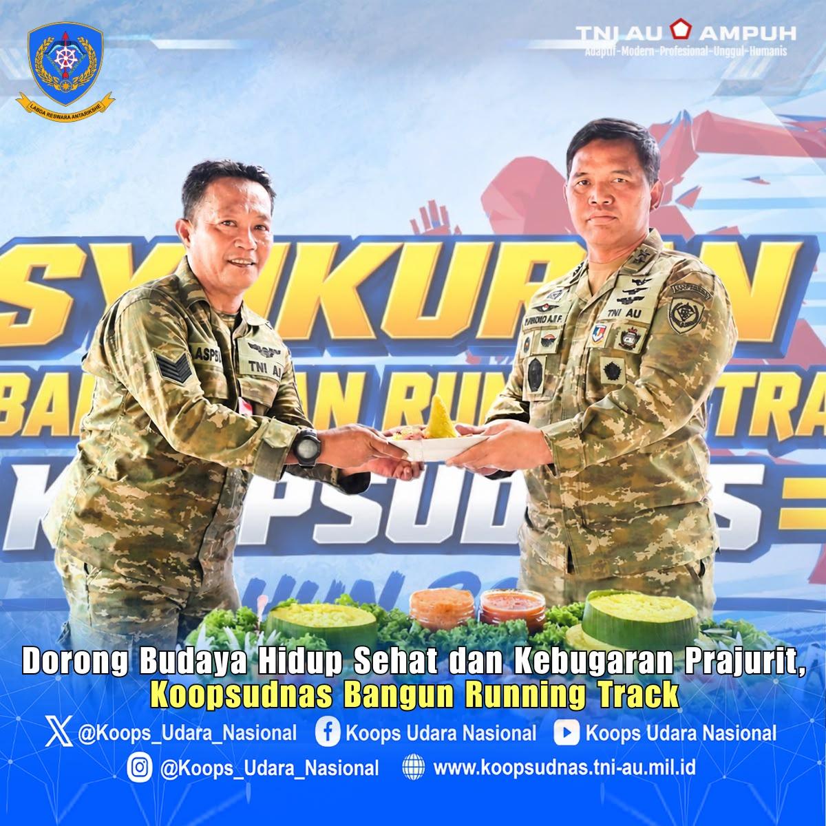 Dorong Budaya Hidup Sehat dan Kebugaran Prajurit, Koopsudnas Bangun _Running Track_